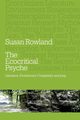 The Ecocritical Psyche, Rowland Susan