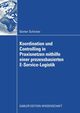 Koordination und Controlling in Praxisnetzen mithilfe einer prozessbasierten E-Service-Logistik, Schicker Gnter