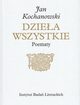 Poematy, Kochanowski Jan