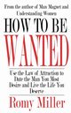 How To Be Wanted, Miller Romy