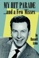 My Hit Parade...and a Few Misses, Arms Russell