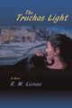 The Truchas Light, Lienau R. M.