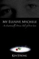 My Elusive Mychele, Strong Ken