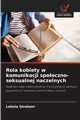 Rola kobiety w komunikacji spoeczno-seksualnej naczelnych, Girolami Letizia