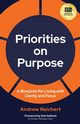Priorities on Purpose, Reichert Andrew