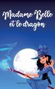 Madame Belle et le dragon, Lumen Anne