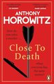 Close to Death, Horowitz Anthony