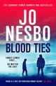 Blood Ties, Nesbo Jo