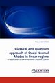 Classical and Quantum Approach of Quasi Normal Modes in Linear Regime, Settimi Alessandro