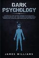 Dark Psychology, W. Williams James