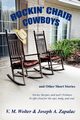 Rockin' Chair Cowboys, Wolter V. M.