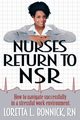 Nurses Return to NSR, Bonnick RN Loretta L