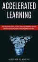Accelerated Learning, H. Young Alistair