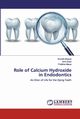 Role of Calcium Hydroxide in Endodontics, Bhanot Smridhi