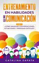 Entrenamiento en habilidades de la comunicacin, Zapata Catalina
