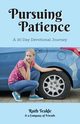 Pursuing Patience, Teakle Ruth