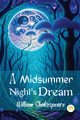 A MidSummer Night's Dream, Shakespeare William