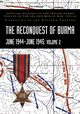 THE RECONQUEST OF BURMA June 1944-June 1945, Khera P. N.