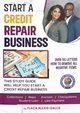 Start a Credit Repair Business, Alexis-Dalce Flaca