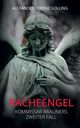 Racheengel, Golling Alexander Lorenz