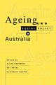 Ageing and Social Policy in Australia, 