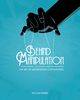 Behind the Manipulation, Barre William