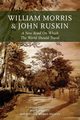 William Morris and John Ruskin, 