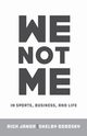 We Not Me, Janor Rich