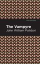 The Vampyre, Polidori John William