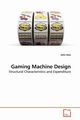 Gaming Machine Design, Haw John