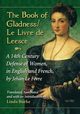 The Book of Gladness / Le Livre de Leesce, Le F?vre Jehan