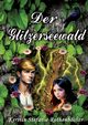 Der Glitzerseewald, Rothenbcher Kerstin Stefanie