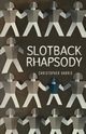 Slotback Rhapsody, Harris Christopher