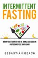 Intermittent Fasting, Beach Sebastian