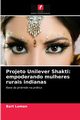 Projeto Unilever Shakti, Loman Bart
