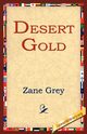 Desert Gold, Grey Zane