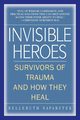 Invisible Heroes, Naparstek Belleruth