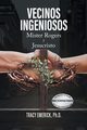 Vecinos Ingeniosos, Emerick Ph. D. Tracy