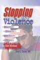 Stopping The Violence, Decker David J