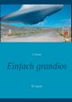 Einfach grandios, Pomej S.