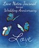 Loves Notes Journal for our Wedding Anniversary, Hilton Ayesha