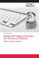 Redes Privadas Virtuales en Teora y Prctica, Ashraf Zeeshan