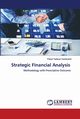 Strategic Financial Analysis, Kazibudzki Pawel Tadeusz