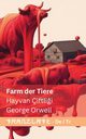 Farm der Tiere / Hayvan iftli?i, Orwell George
