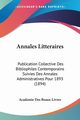 Annales Litteraires, Academie Des Beaux-Livres