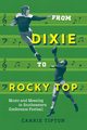 From Dixie to Rocky Top, Tipton Carrie