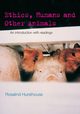 Ethics, Humans and Other Animals, Hursthouse Rosalind