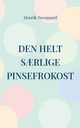 Den helt s?rlige pinsefrokost, Neergaard Henrik
