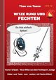 Witze rund ums Fechten, Taane Theo von