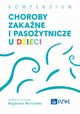 Choroby zakane i pasoytnicze u dzieci, 